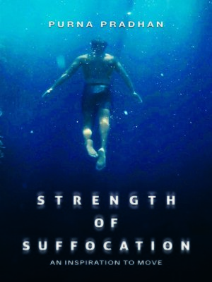 cover image of Strength Of Suffocation - An Inspiration To Move